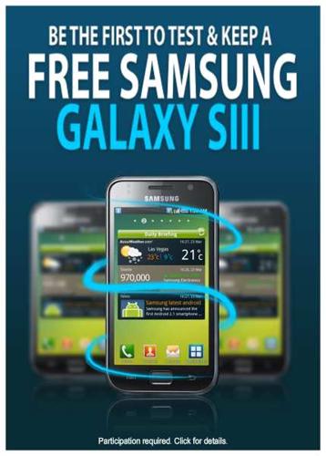 ✔FREE!! SAMSUNG GALAXY SIII!! Be the First to Test and Keep!