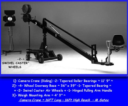 ➤ CAMERA CRANE ~{Ride- 16Ft High -sweeps to- 12