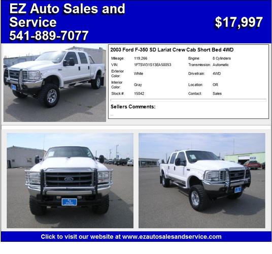 2003 Ford F-350 SD Lariat Crew Cab Short Bed 4WD - Look No More