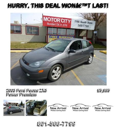 2003 Ford Focus ZX3 Power Premium - Manager's Special