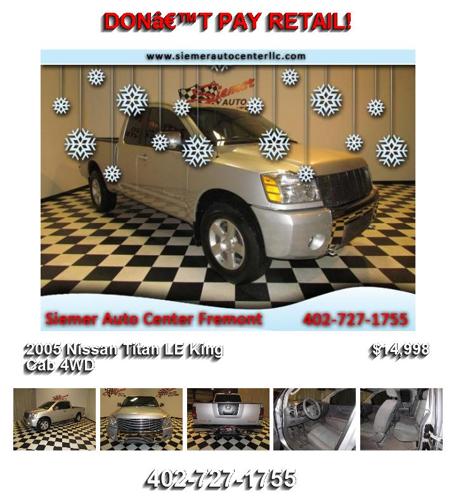 2005 Nissan Titan LE King Cab 4WD - Must Sell