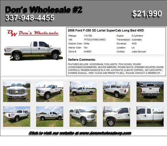 2006 Ford F-250 SD Lariat SuperCab Long Bed 4WD - Hurry Wont Last Long