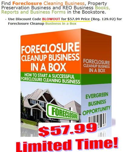 $57.99, Limited Time, Blow Out Price: Start Your Foreclosure Clean-up Business