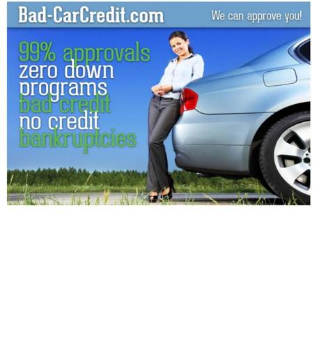 ◆ zero down bad credit okay.
