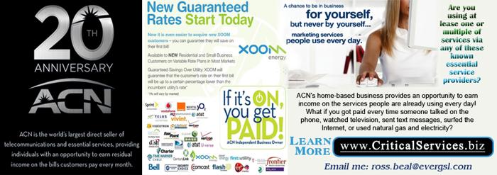 ACN is the world's largest direct seller of tele communications, energy and other essential services