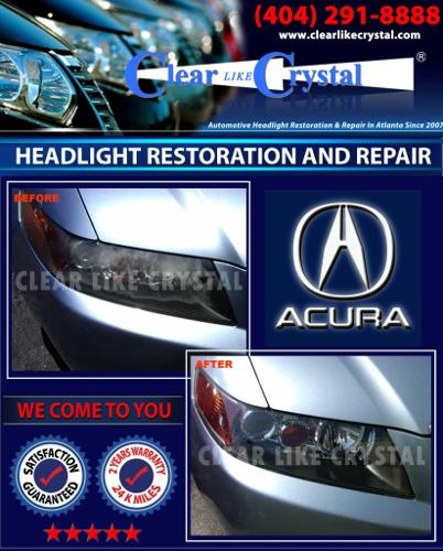 Acura Car Owner - Turn your old headlights to a Brand New Looking Ones