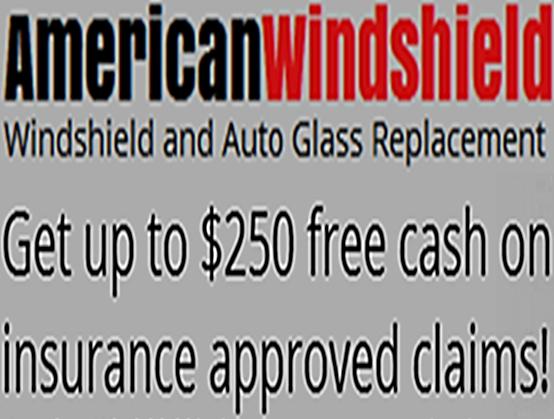 American Autoglass Windshield Replacement Special - $250 Cash Back