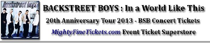 Backstreet Boys Tour Concert Boston MA Tickets BOA Pavilion 8/12/2013