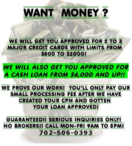 ? Bad Credit? New Job? We can get you CASH!!!