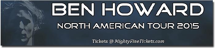 Ben Howard Tour Concert in Seattle Tickets 2015 Moore Theatre