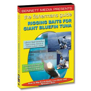 Bennett DVD - Rigging Baits For Giant Bluefin Tuna (F3990DVD)
