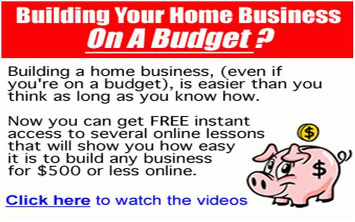 $~!@#$ Building Your Home Business ON A BUDGET?.... 