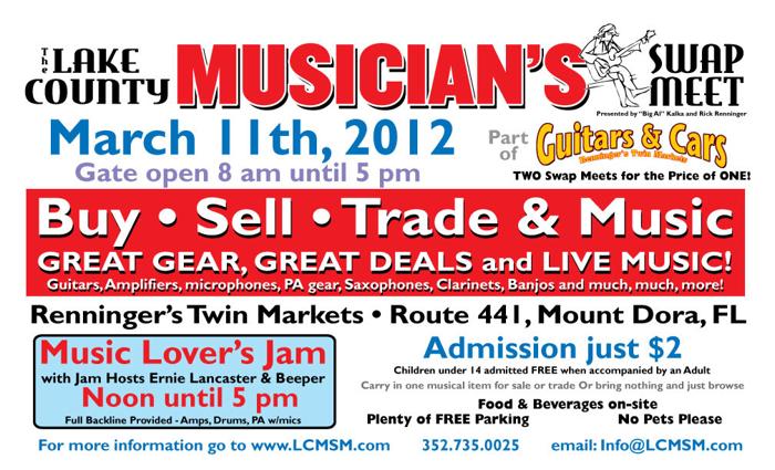 Buy - Sell - Trade - February 12th - Lake County Musician's Swap Meet - Guitars & Cars - Mount Dora