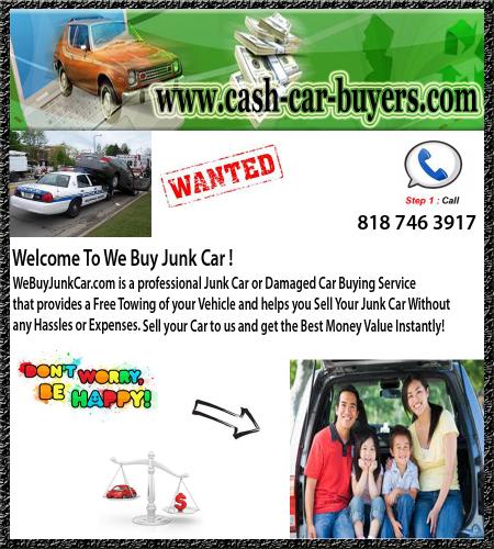 call and sell us your junk car call now 818 746 3917
