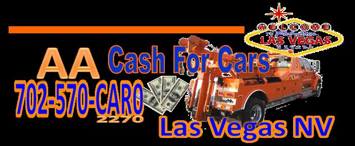 Cash For Cars Las Vegas AACashforCars .com We Buy Used Cars!
