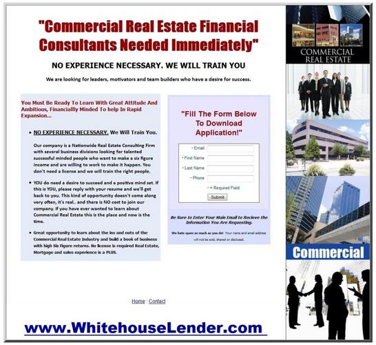 COMMERCIAL REAL ESTATE FINANCIAL CONSULTANT Needed Immediately No Experience Necessary Will Train bP