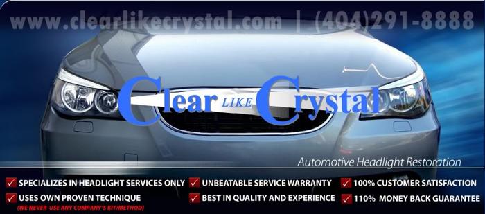 Competent Automotive Headlight Restoration in Atlanta - CLEAR LIKE CRYSTAL