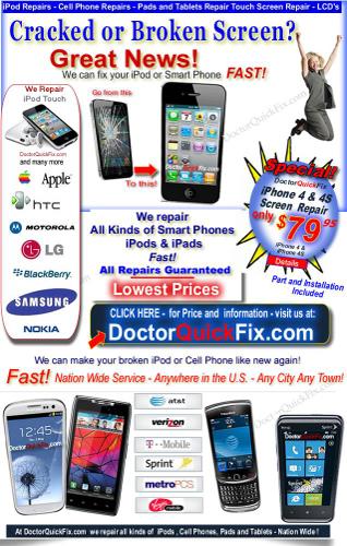 ** Cracked Cell Phone Screen or iPod Screen? - Cell Phone Repair - from $39.95 * * *
