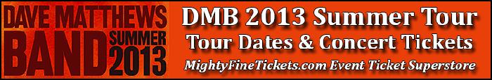 Dave Matthews Band Tour Burgettstown, PA Concert May 31, 2013 Tickets