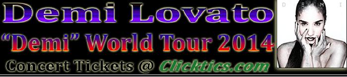 Demi Lovato Concert Tickets Christina Perri Demi Tour Baltimore, MD 9/6/14