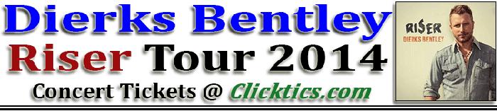 Dierks Bentley Concert Tickets for Riser Tour in Fresno, CA Oct. 3, 2014