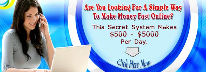 Discover Simple Secret System To Make $500 - $5000 Per Day In 30 Days