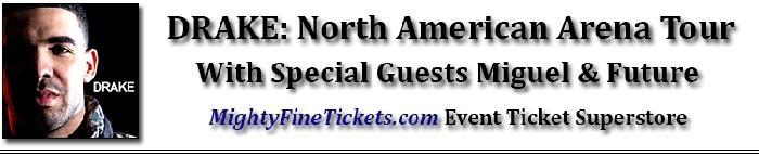 Drake, Miguel & Future Tour Concert Boston, MA 2013 Tickets TD Garden