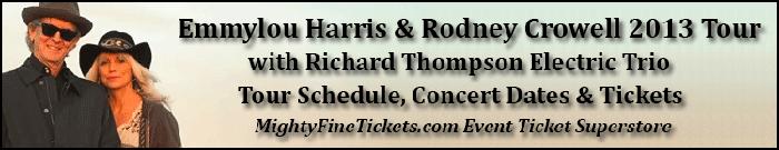 Emmylou Harris & Rodney Crowell 2013 Tour Schedule & Concert Tickets