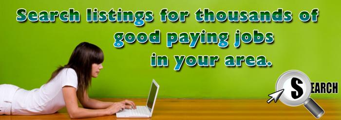 Find great paying Jobs