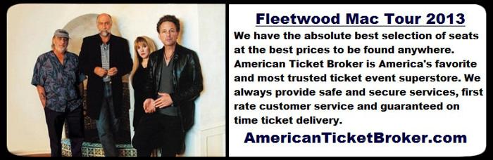 Fleetwood Mac Tour 2013 Tickets VIP Fan Packages - Floor Seats - Box Seats - Club Seats