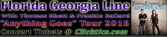Florida Georgia Line Concert Tickets Anything Goes Tour Columbia, SC Apr. 30, 2015