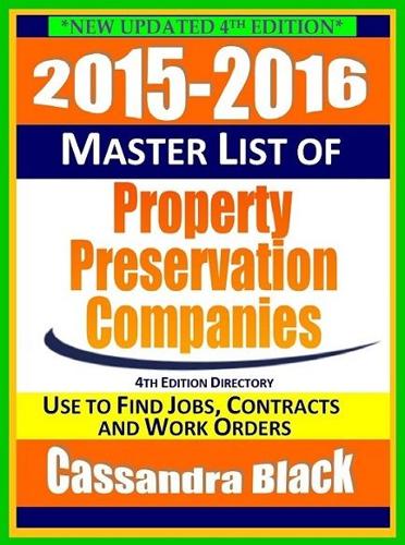 Foreclosure Cleaning Biz Opportunity: NEW 2015-2016 Property Preservation Cos. Master Directory
