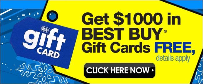 Get a FREE $1000 Best Buy Gift Card Here!!!