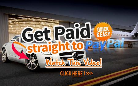 Get Paid Fast Straight to Paypal!