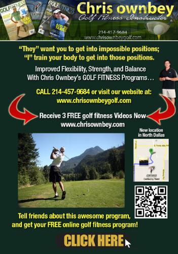 Golf Fitness in Dallas Tx with Chris Ownbey ..