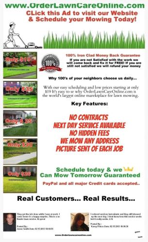 ? Grass Mowing ? Pro-service ? C.C. accepted No Contracts Ever