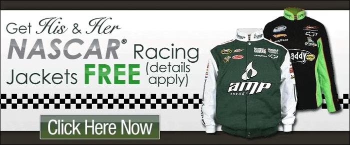 His and Her NASCAR Jackets Free!!!