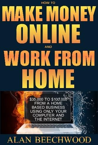How To Work At Home and Make Money Online Only $4.99