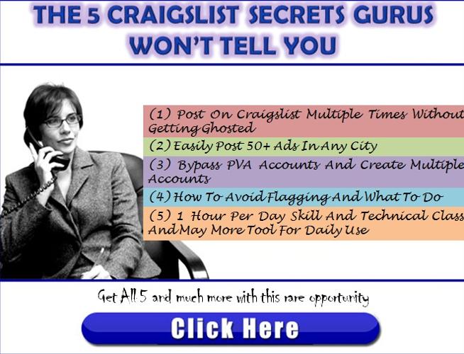 ***Learn How To Post 100's Of Ads Daily On Craigslist ***-062