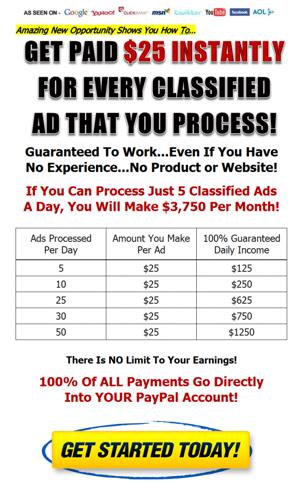 Make $25 for every classified ad that you process and get paid instantly