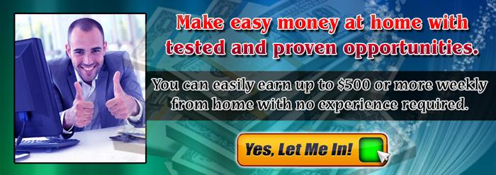 Make Easy Money At Home!
