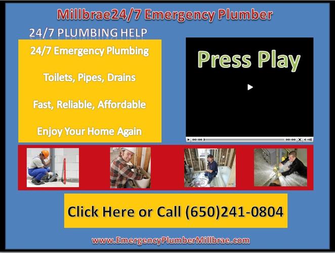 Millbrae 24 Hour Emergency Plumber (650) 241-0804