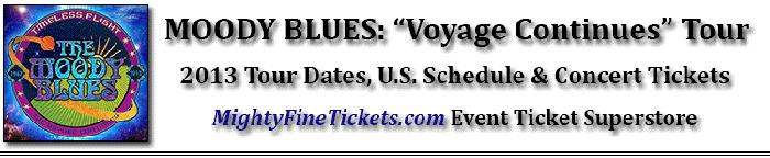 Moody Blues Tour Dates 2013 Concert Tickets Voyage Continues Schedule