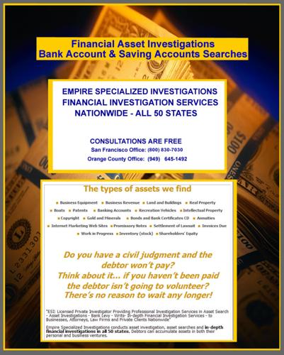 Nationwide Asset Search Investigations - Find Money for Judgments Bank and Brokerage