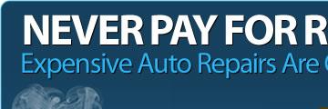 Never Pay For Auto Repairs Again!