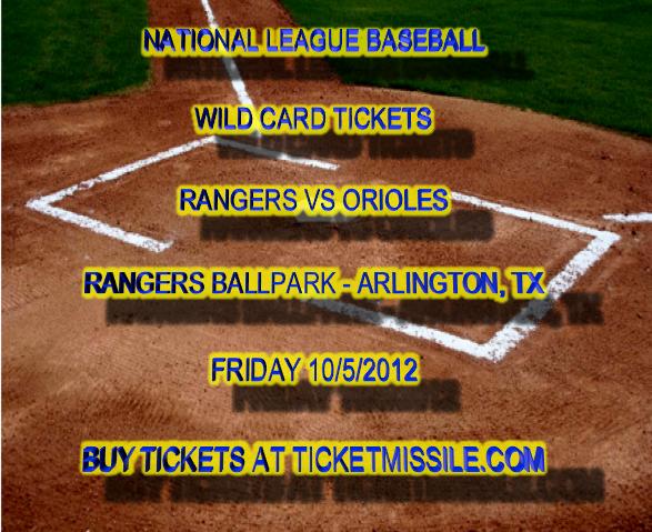 NLB Wild Card Game Tickets - Texas Rangers vs. Baltimore Orioles Rangers Ballpark In Arlington