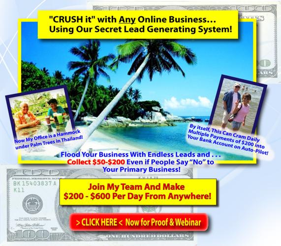 ????? Non-Stop Leads = Non Stop Deposits of $100 - $200 - and $400 a Pop...