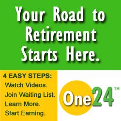 One 24 can change your health and wealth .