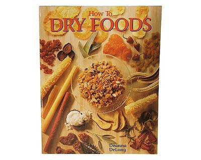 Open Country HP-9 How to Dry Foods Cookbook