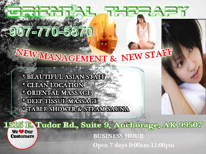 Oriental Therapy !!! Best facility in Anchorage !!! Best Staff and Service !! (907) 770-5870